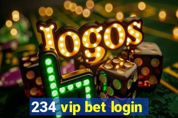 234 vip bet login